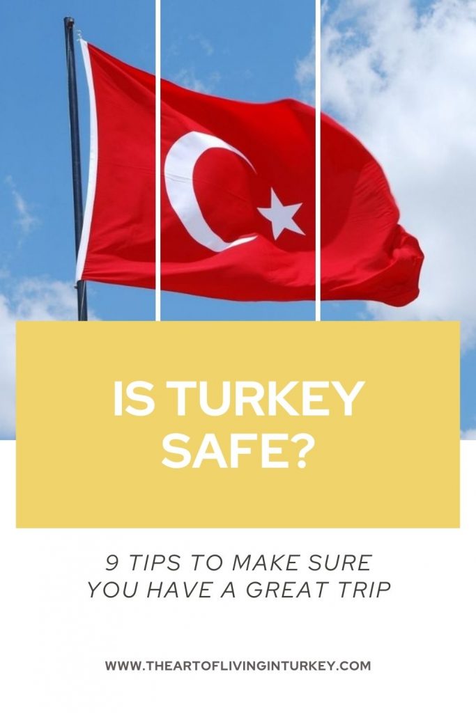 Turkish flag in the background of a pin for the post "is turkey safe?" 9 tips to make sure you have a great trip. 