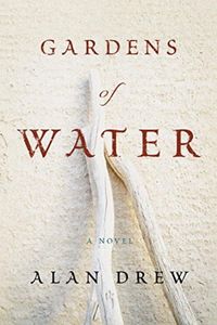 Gardens of Water - Novel about Turkey
