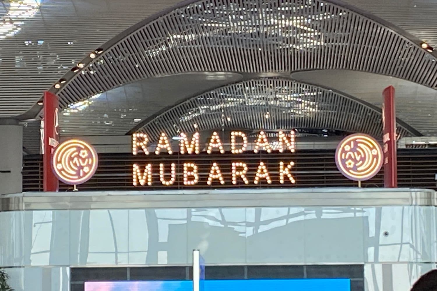 Sign at the IST Airport celebrating ramadan that says Ramadan Mubarak
